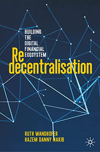 Redecentralisation: Building The Digital Financial Ecosystem #TOP20