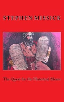 Paperback The Quest for the Historical Moses Book