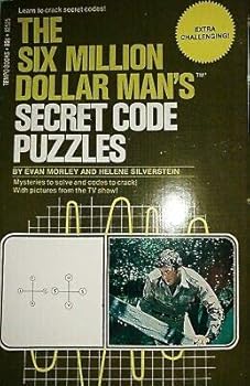 Paperback The Six Million Dollar Man's Secret Code Puzzles Book