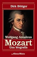 Wolfgang Amadeus Mozart: Una biografia 8420664960 Book Cover