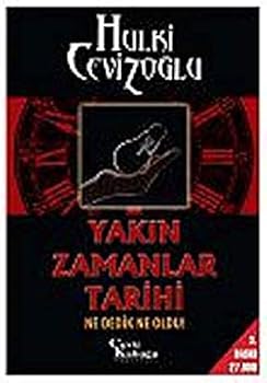 Paperback Yakin Zamanlar Tarihi - Ne Dedik Ne Oldu ! [Turkish] Book