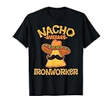 Nacho Ironworker Cinco de Mayo