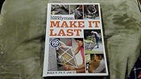 The Family Handyman Make It Last 1621454185 Book Cover