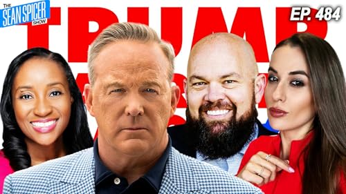 President Trump PROVES We Can TRUST Him | Ep 484 Podcast Por  arte de portada