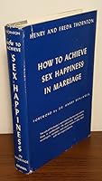 How to achieve sex happiness in marriage B00086S25Q Book Cover