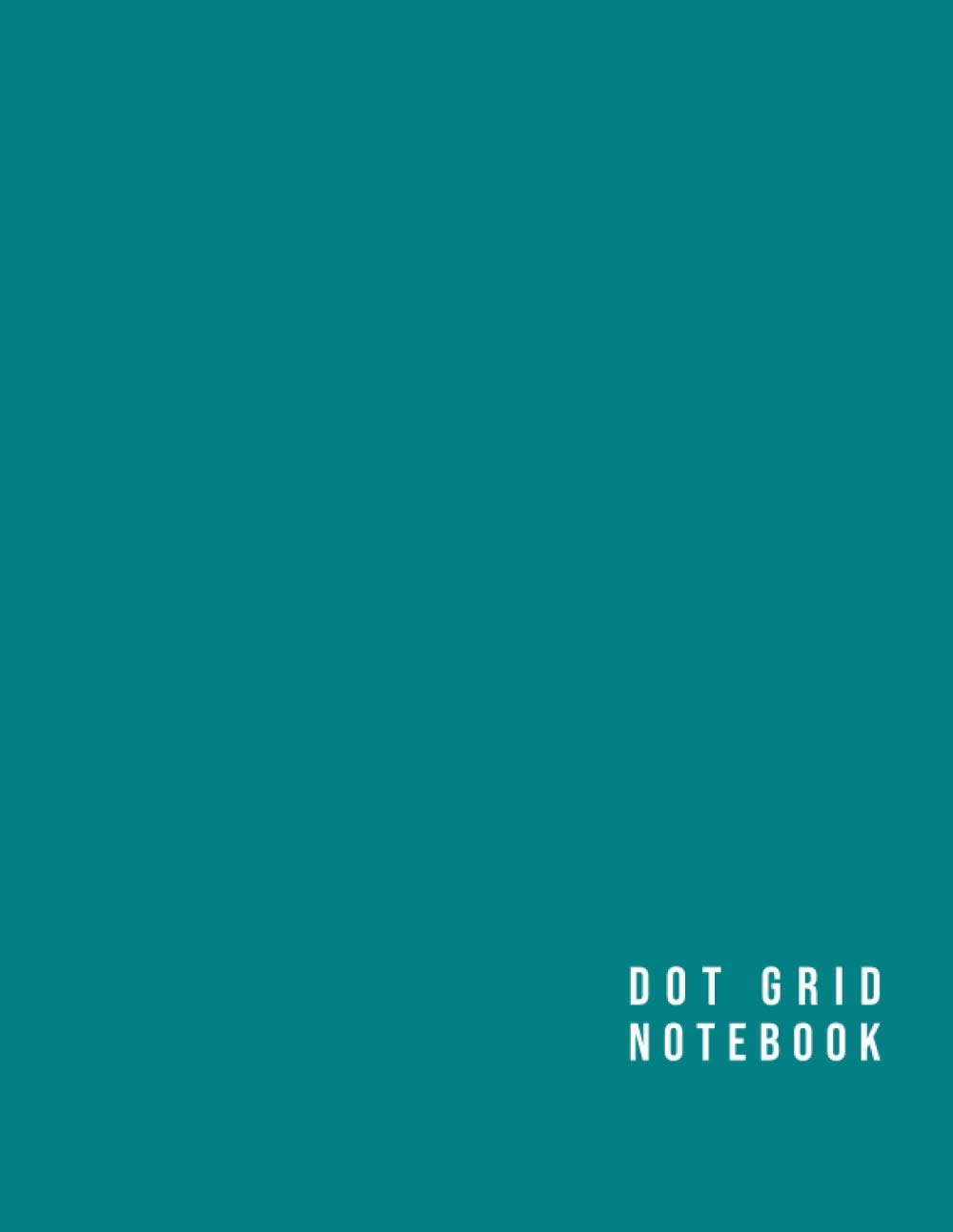 Dot Grid Notebook: Teal Cover Grey Dotted Notebook 110 Pages Size (8.5 x 11 inches)
