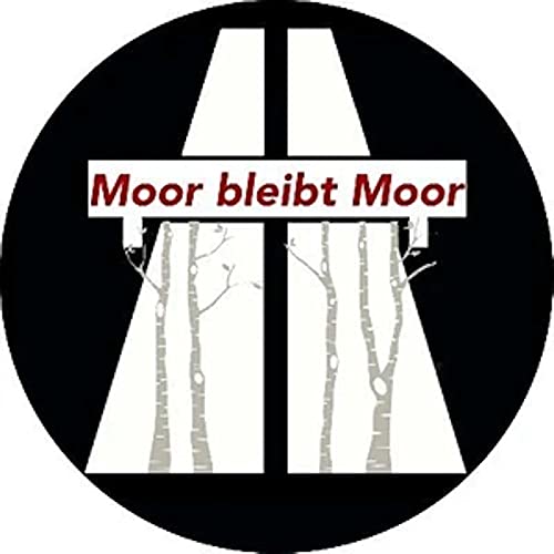 Moor bleibt Moor