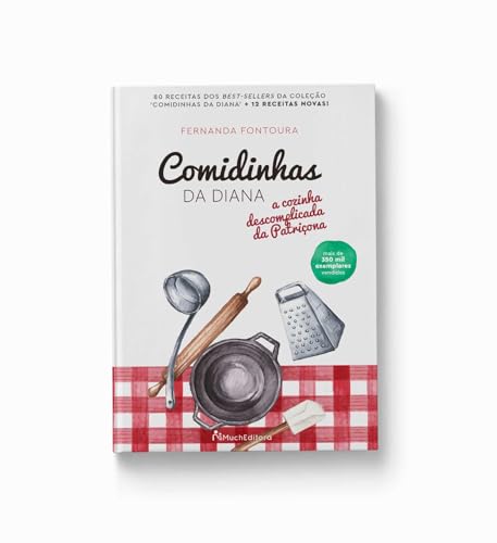 Comidinhas da Diana: A Cozinha Descomplicada da Patricona