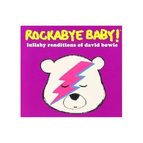Rockabye Baby! Lullaby Renditions of David Bowie