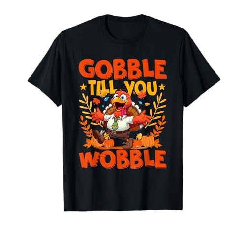 Gobble Till You Wobble Baby Teacher Doctor Thanksgiving Men T-Shirt -  Happy Fall Y'all Thanksgiving Gnome Shirt, 0PXF17QCHZ5