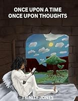 ONCE UPON A TIME: ONCE UPON THOUGHTS B0F5L6MGPV Book Cover