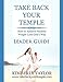 Take Back Your Temple Leader Guide