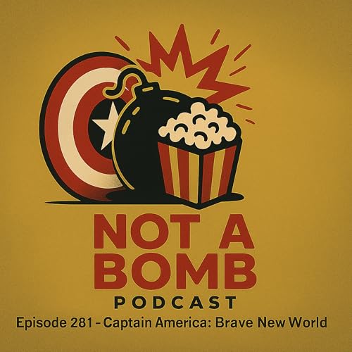 Episode 281 - Captain America: Brave New World