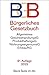 Produktbild Bürgerliches Gesetzbuch: mit Allgemeinem Gleichbehandlungsgesetz, Produkthaftungsgesetz, Unterlassungsklagengesetz, Wohnungseigentumsgesetz, ... und Erbbaurechtsgesetz (Beck-Texte im dtv)