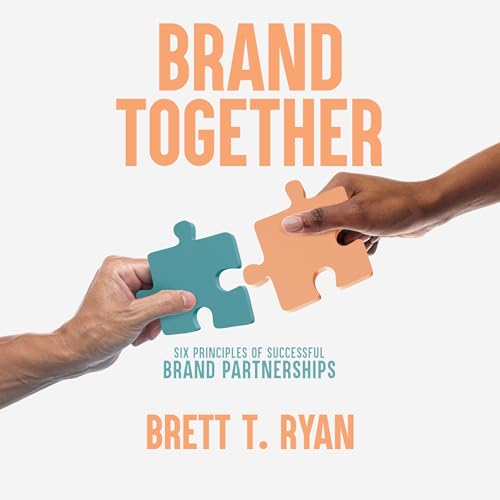 Brand Together by Brett Ryan episode artwork