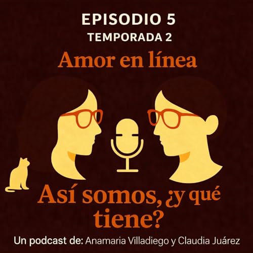Episodio 5 S2: "Amor en Linea"