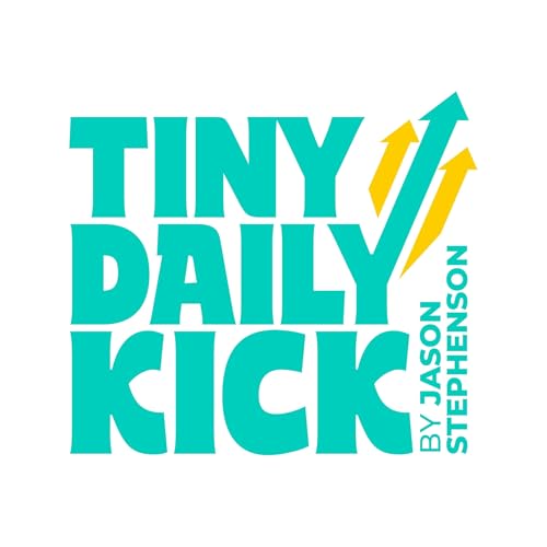 Tiny Daily Kick with Jason Stephenson cover art