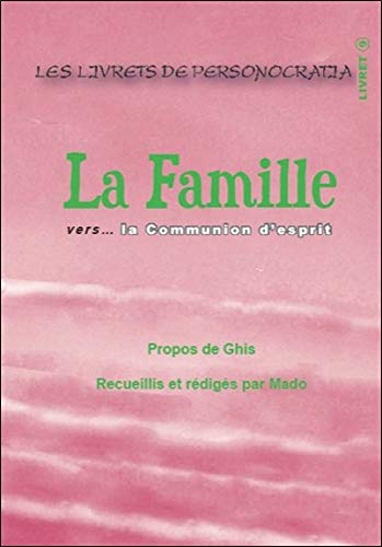 Télécharger La Famille vers... la Communion d'esprit - Livret 9 PDF Ebook En Ligne