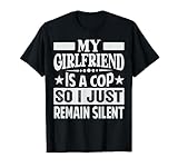 Photo Gallery my girlfriend is a cop so i just remain silent - funny maglietta Photo Gallery my girlfriend is a cop so i just remain silent - funny maglietta