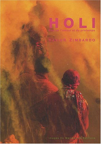 Preisvergleich Produktbild Holi : Fête de l'amour et du printemps