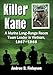 Killer Kane: A Marine Long-Range Recon Team Leader in Vietnam, 1967-1968 -  Finlayson, Andrew R., Illustrated, Paperback