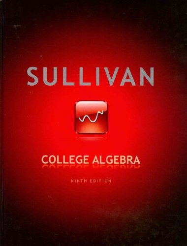 College Algebra with MathXL (12-month access) (9th Edition)