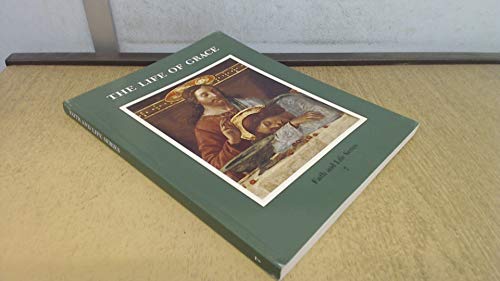 The Life of Grace