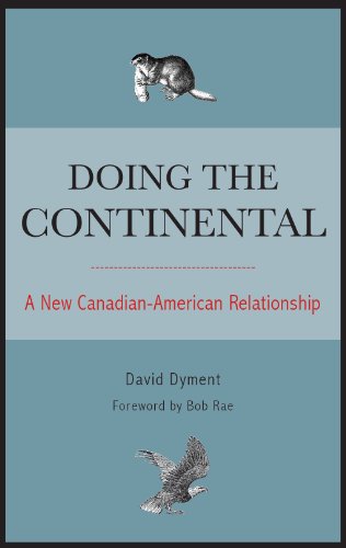 Doing the Continental: A New Canadian-American Relationship