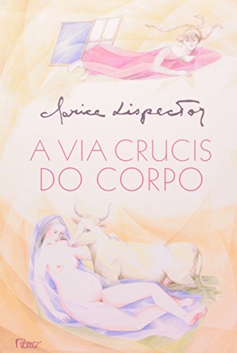 A Via Crucis do Corpo (Em Portugues do Brasil)
