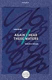 Again I Hear These Waters (English Edition)