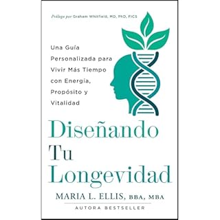 Diseñando Tu Longevidad Audiolibro Por Maria Ellis BBA MBA arte de portada