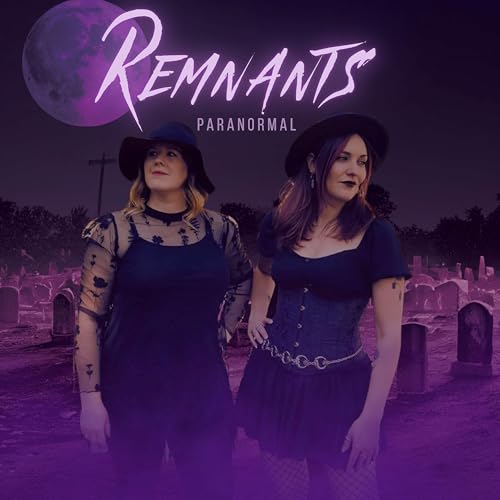 Remnants: A Paranormal Podcast cover art