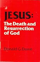 Jesus: The Death and Resurrection of God 0804205272 Book Cover