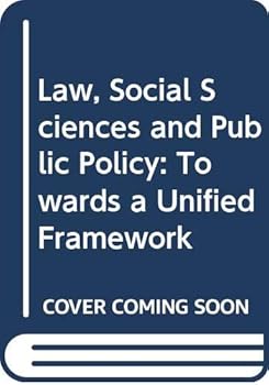 Paperback Law, Social Sciences and Public Policy: Towards a Unified Framework Book