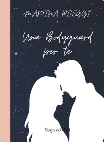 Una bodyguard per te (Italian Edition)