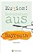 Kurios! Geschichten aus Bayreuth (Geschichten und Anekdoten)