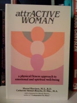 Paperback Attractive Woman: A Physical Fitness Approach to Emotional and Spiritual Well-Being Book