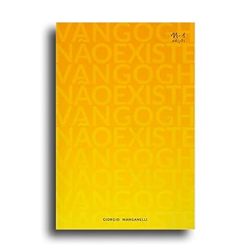 Capa do livro Van Gogh não existe: Escritos sobre arte