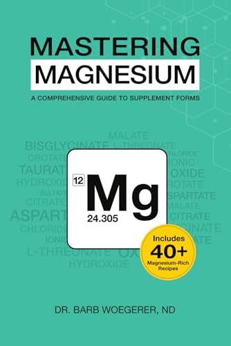 Mastering Magnesium: A Comprehensive Guide to Supplement Forms