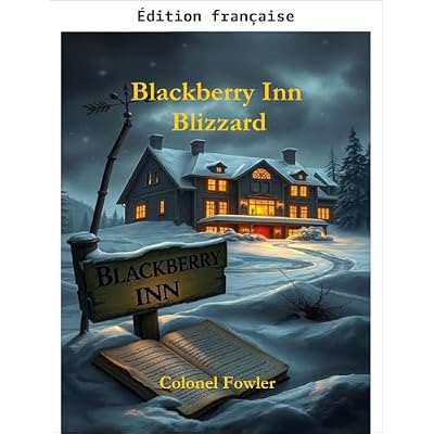 Le blizzard de Blackberry Inn
