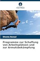 Programme zur Schaffung von Arbeitsplätzen und zur Armutsbekämpfung (German Edition) 6202456191 Book Cover