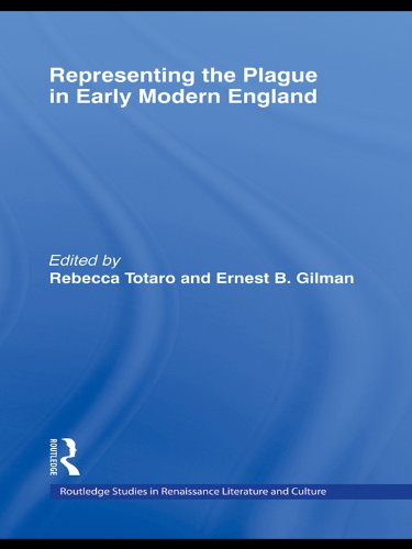 Representing the Plague in Early Modern England (Routledge Studies in Renaissance Literature and Culture)
