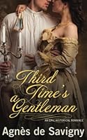 Third Time's a Gentleman 0994953224 Book Cover