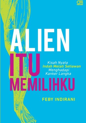 Alien itu Memilihku (Indonesian Edition)