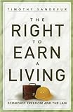The Right to Earn a Living: Economic Freedom and the  Law