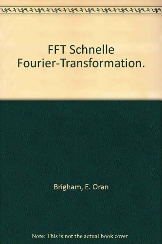 FFT. Schnelle Fourier-Transformation