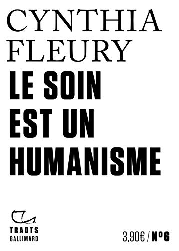 Tracts (N°6) - Le Soin est un humanisme Gratuit