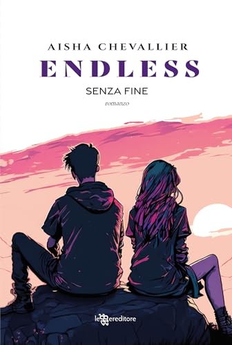 Endless. Senza fine (Leggereditore)