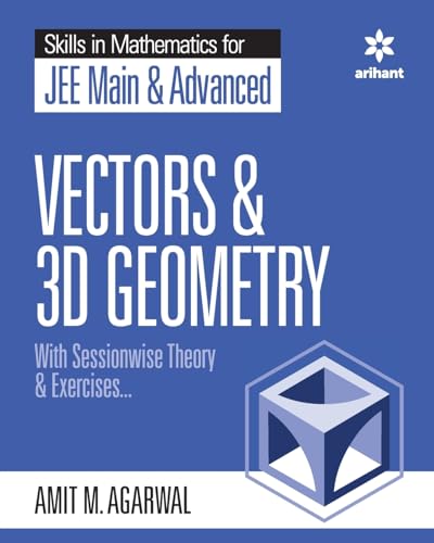 Skills In Mathematics - Vectors And 3D Geometry For Jee Main And Advanced