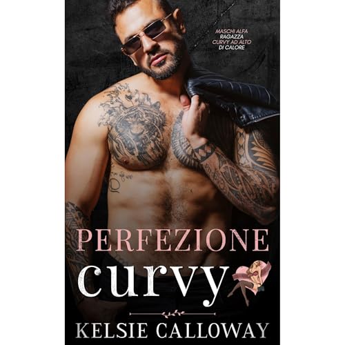 Perfezione Curvy Audiolibro Por Kelsie Calloway arte de portada